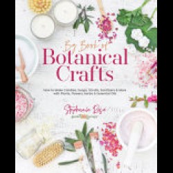Big Book of Botanical Crafts Big Book of Botanical Crafts
