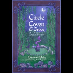Circle, Coven, & Grove Circle, Coven, & Grove